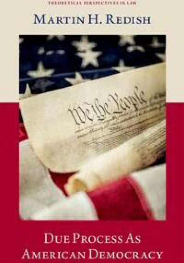 Due Process As American Democracy
