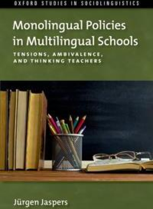 Monolingual Policies in Multilingual Schools
