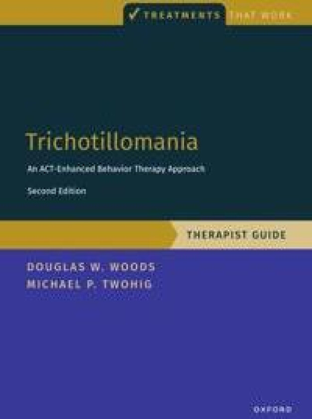 Trichotillomania: Therapist Guide