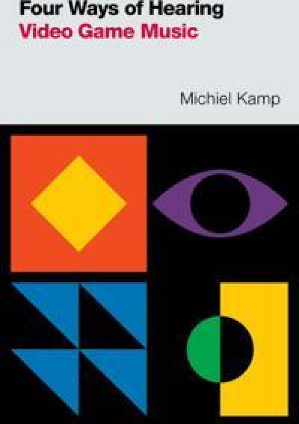 Four Ways of Hearing Video Game Music