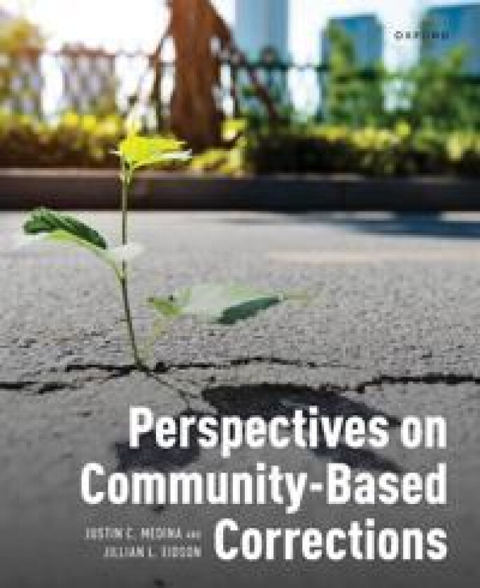 Perspectives on Community-Based Corrections