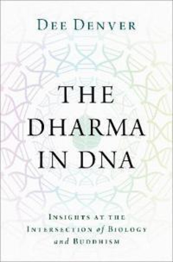 The Dharma in DNA