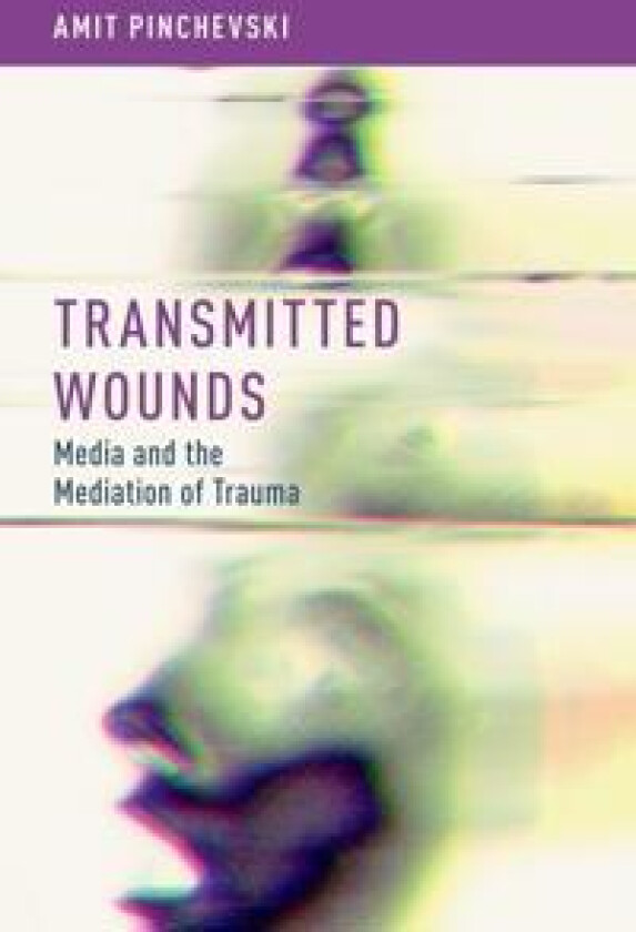 Transmitted Wounds