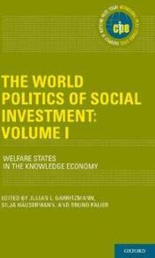 The World Politics of Social Investment: Volume I