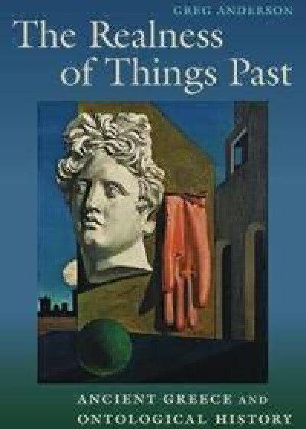 The Realness of Things Past