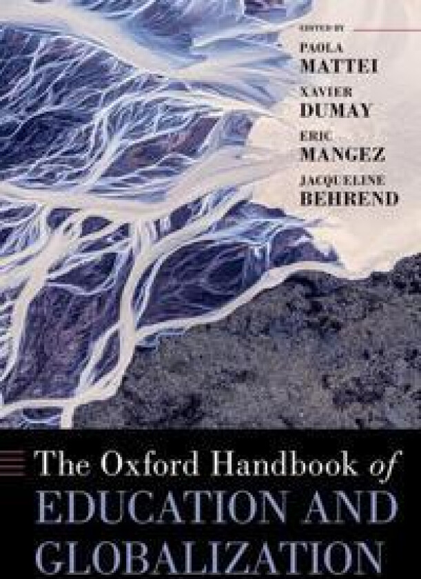 The Oxford Handbook of Education and Globalization