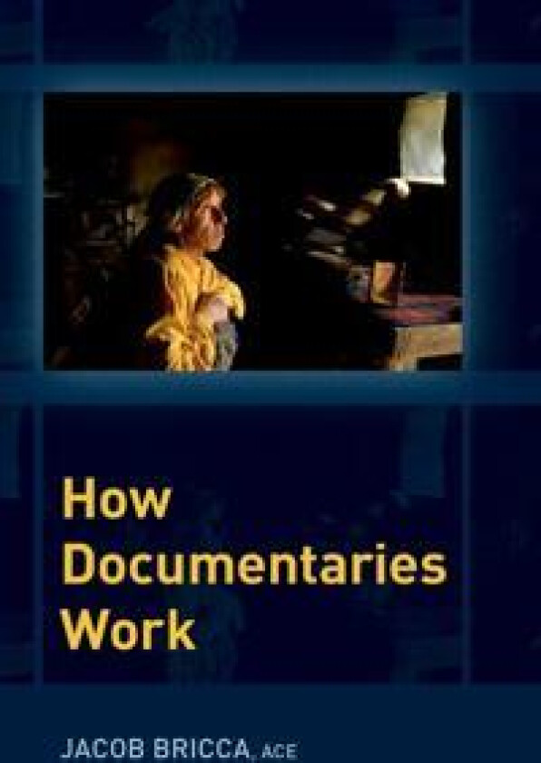 How Documentaries Work