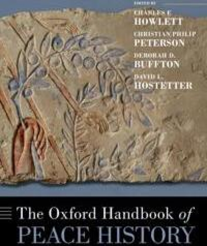 The Oxford Handbook of Peace History