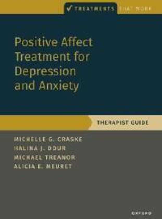 Positive Affect Treatment for Depression and Anxiety
