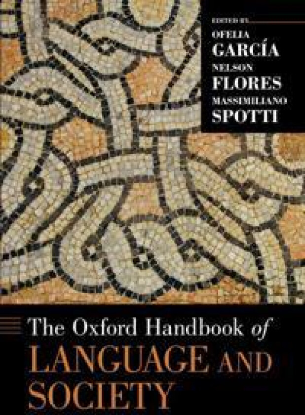 The Oxford Handbook of Language and Society