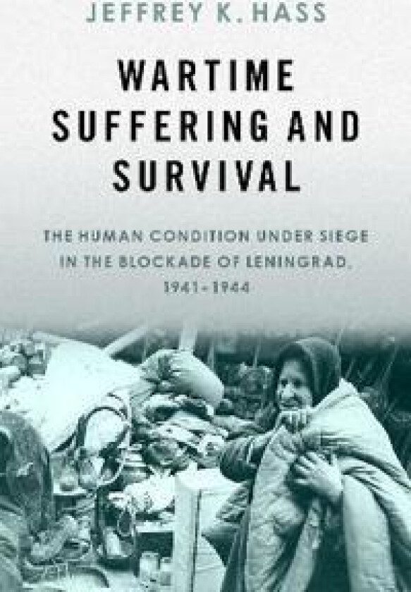 Wartime Suffering and Survival