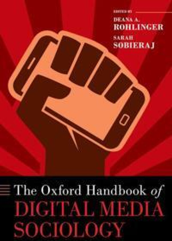 The Oxford Handbook of Digital Media Sociology