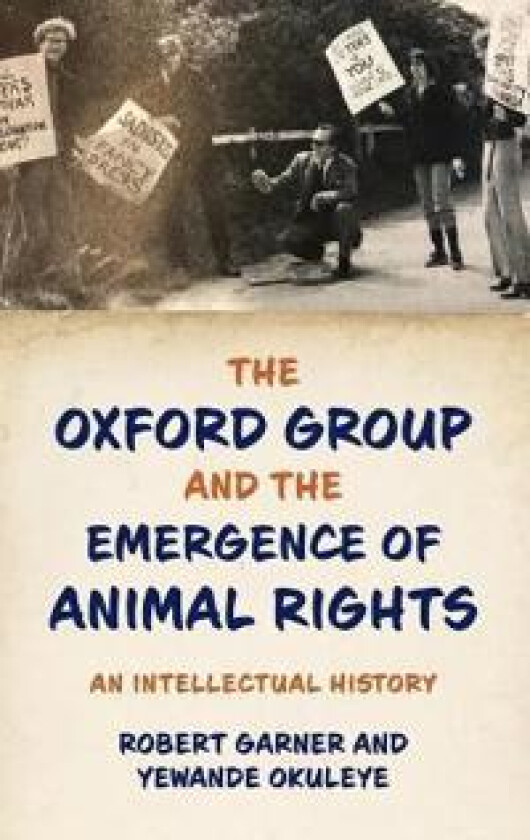 The Oxford Group and the Emergence of Animal Rights