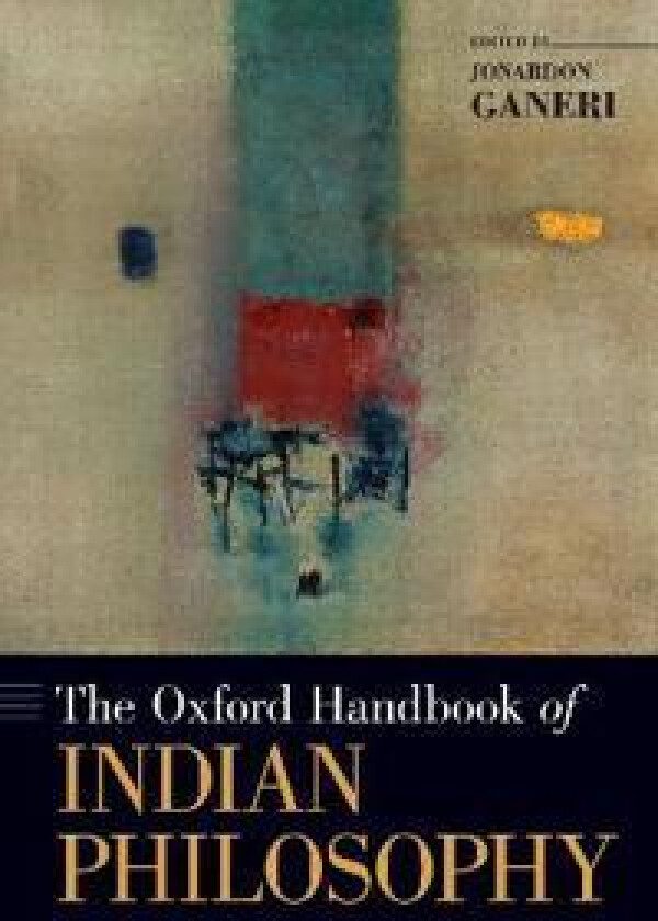 The Oxford Handbook of Indian Philosophy