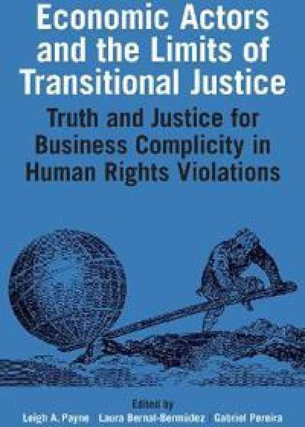 Economic Actors and the Limits of Transitional Justice