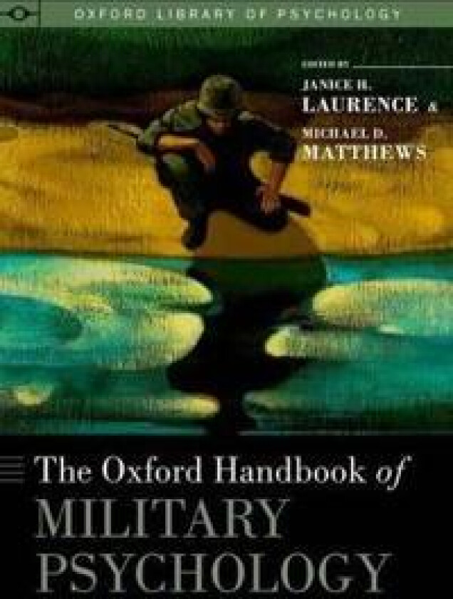 The Oxford Handbook of Military Psychology