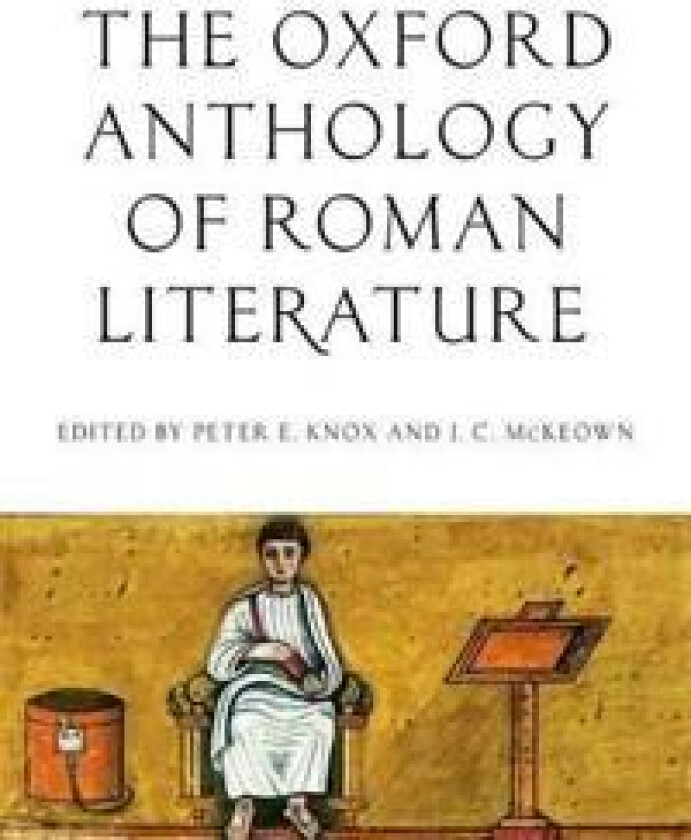 The Oxford Anthology of Roman Literature