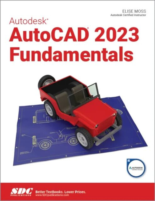 Autodesk AutoCAD 2023 Fundamentals av Elise Moss