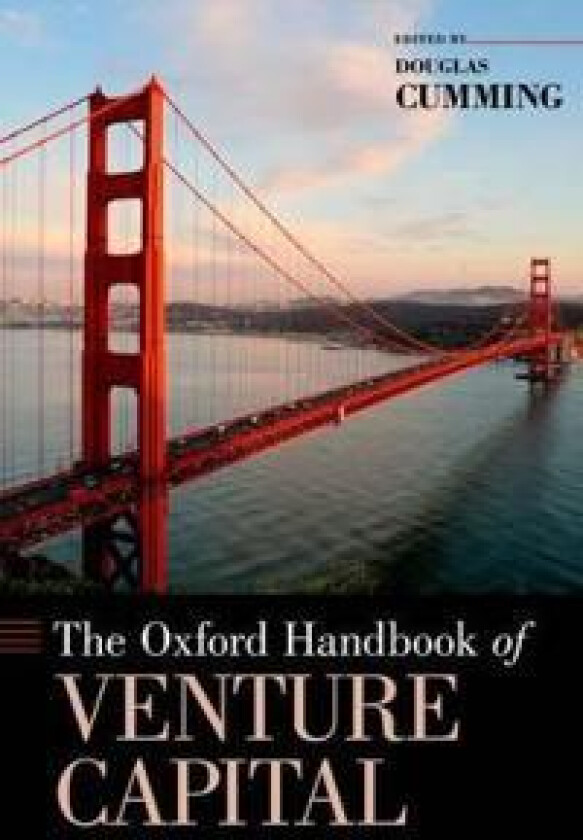 The Oxford Handbook of Venture Capital