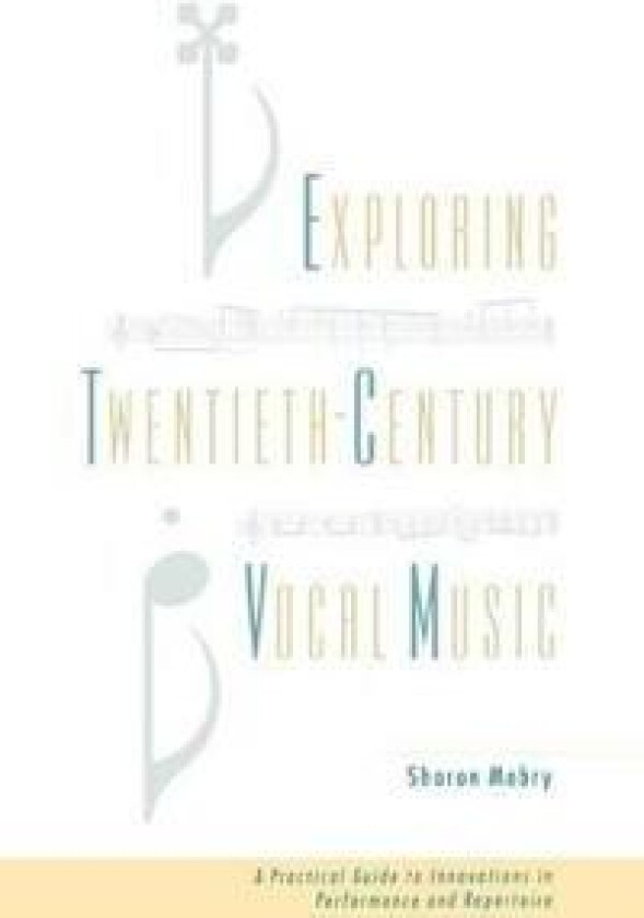 Exploring Twentieth Century Vocal Music