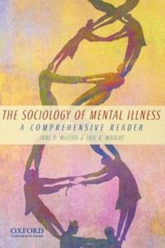 The Sociology of Mental Illness