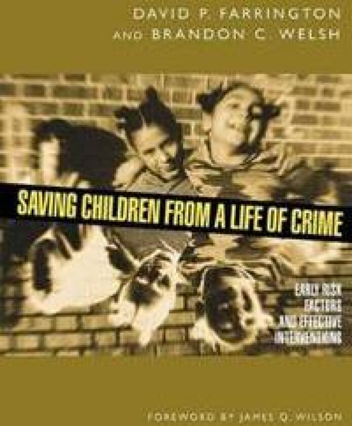 Saving Children from a Life of Crime