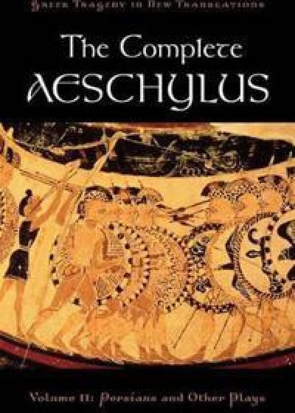 The Complete Aeschylus