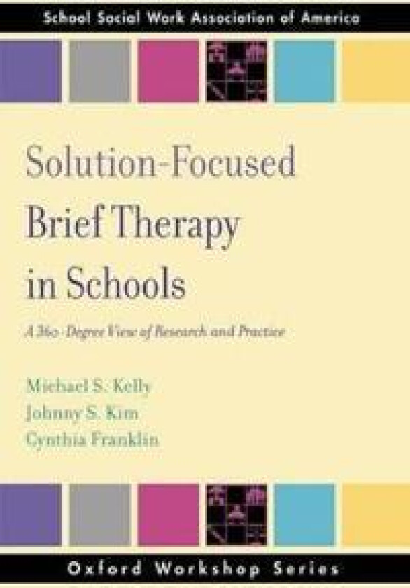 Solution-Focused Brief Therapy in Schools