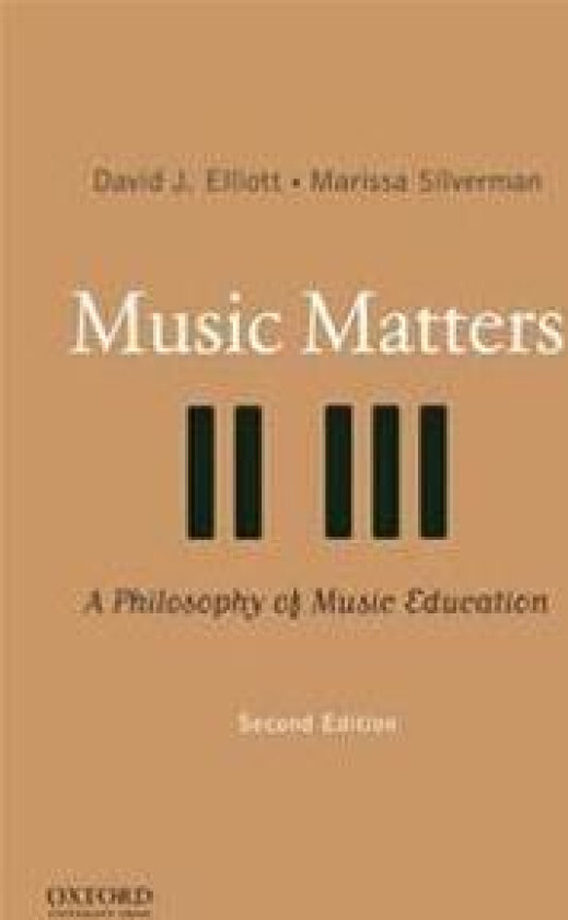 Music Matters: A Philosophy of Music Education