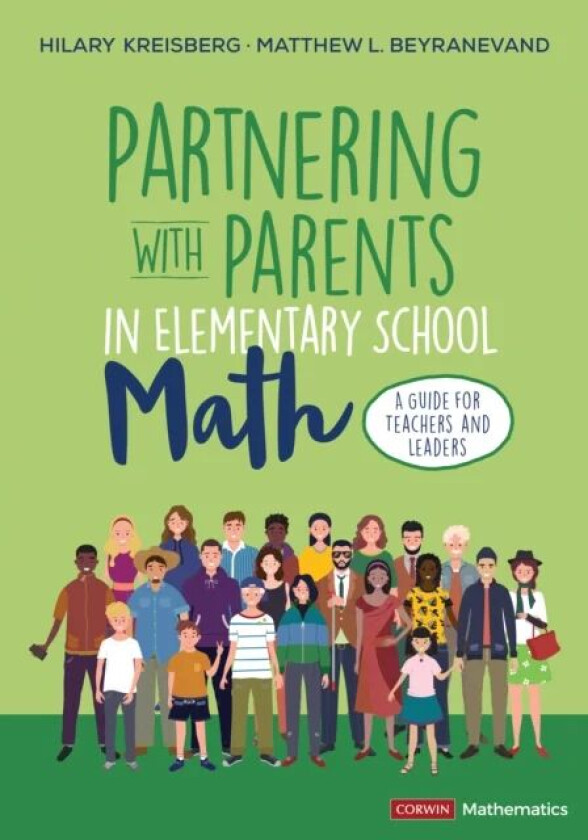 Partnering With Parents in Elementary School Math av Hilary L. Kreisberg, Matthew L. Beyranevand
