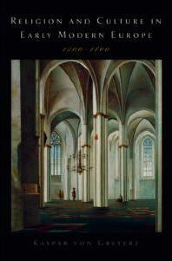 Religion and Culture in Early Modern Europe, 1500-1800