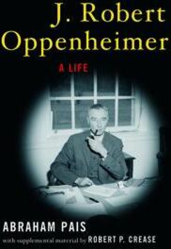 J. Robert Oppenheimer