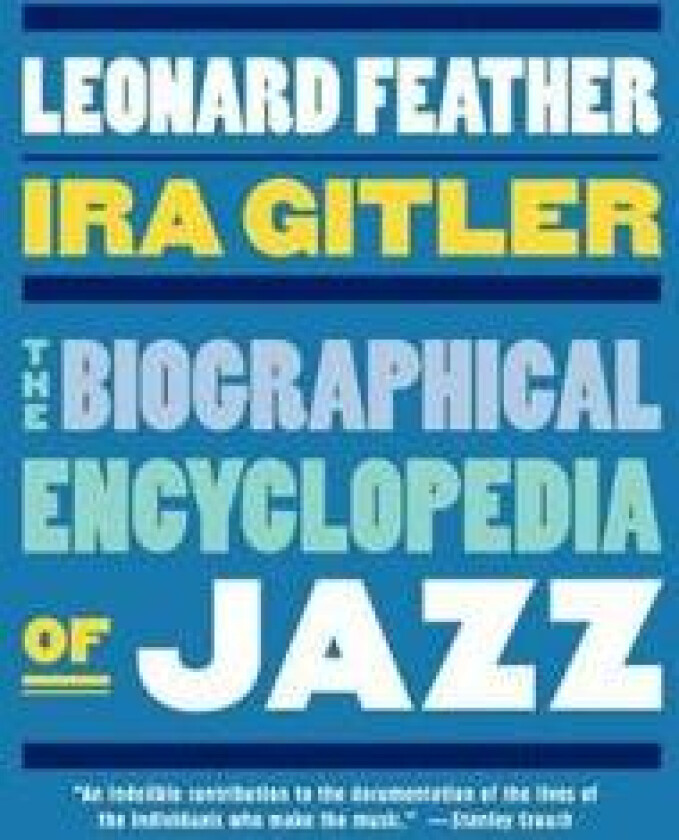 The Biographical Encyclopedia of Jazz
