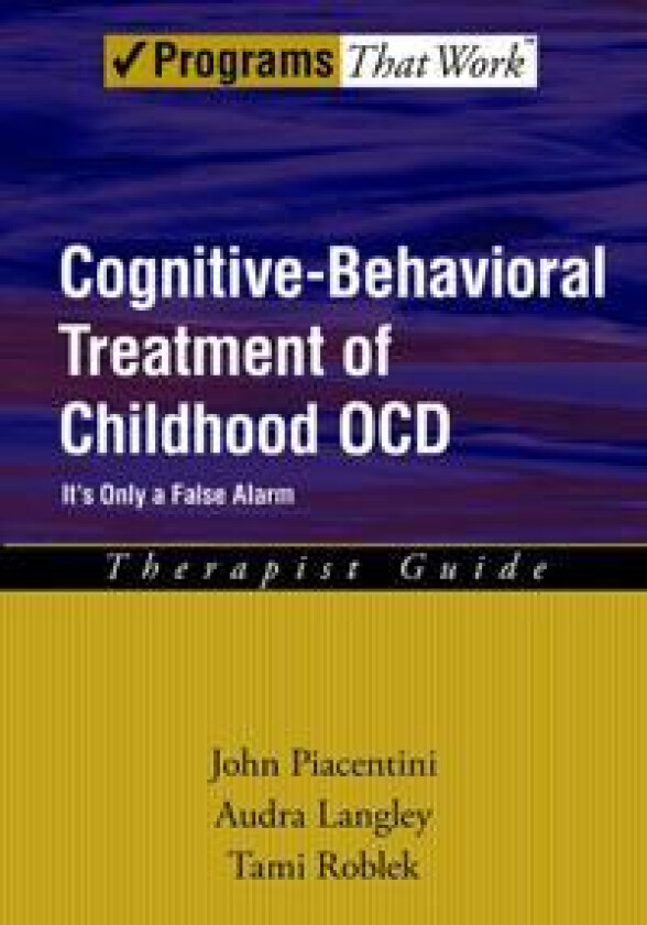 Cognitive-Behavioral Treatment of Childhood OCD