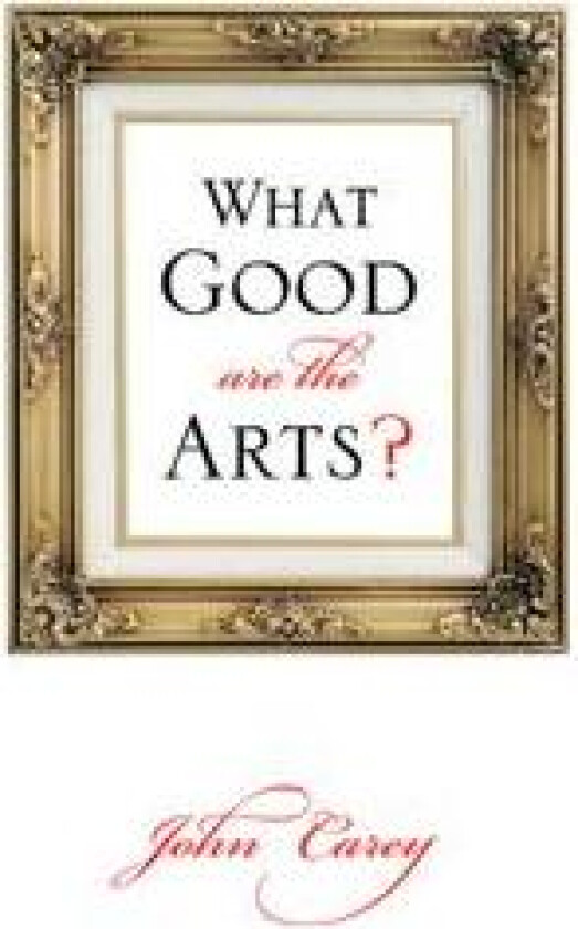 What Good are the Arts?