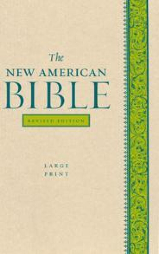 The New American Bible Revised Edition, Large Print Edition