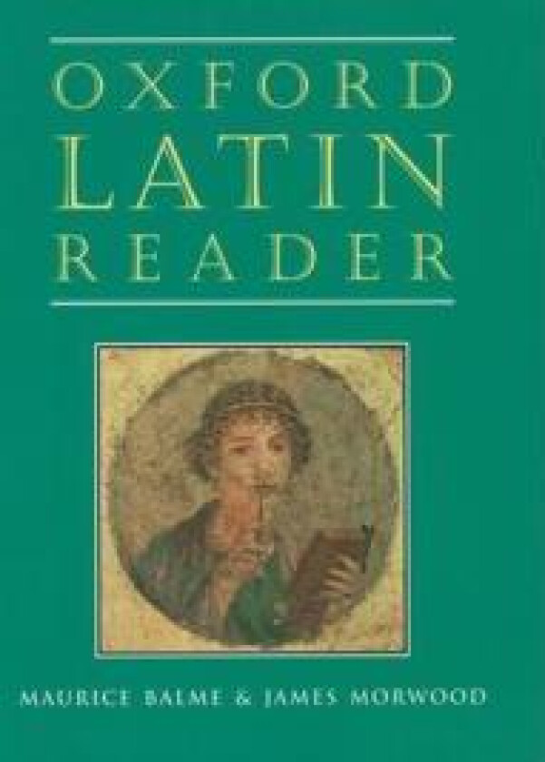 Oxford Latin Course: Oxford Latin Reader