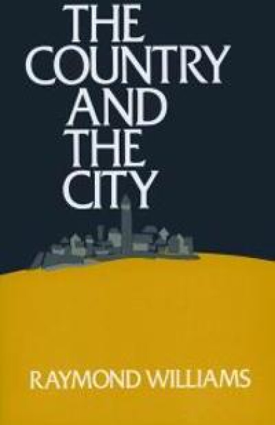 The Country and the City in the Modern Novel