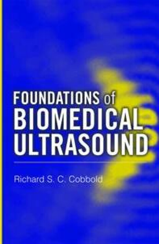 Foundations of Biomedical Ultrasound