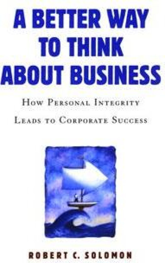 A Better Way to Think About Business