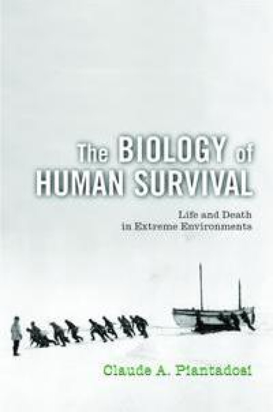 The Biology of Human Survival