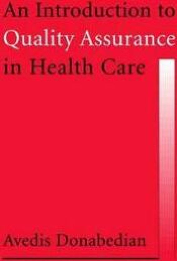 An Introduction to Quality Assurance in Health Care