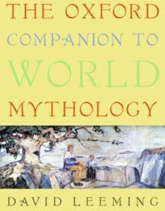 The Oxford Companion to World Mythology
