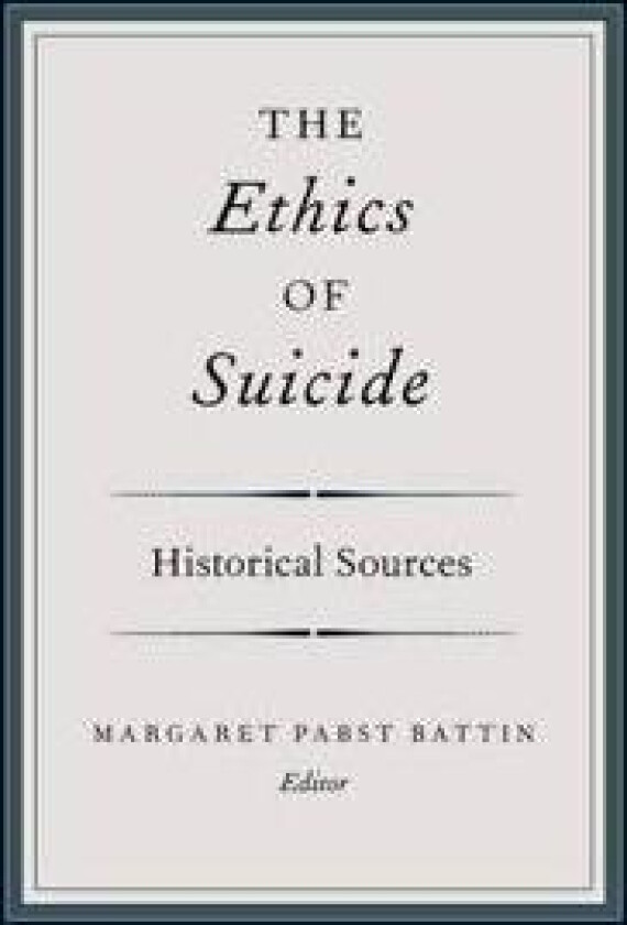 The Ethics of Suicide