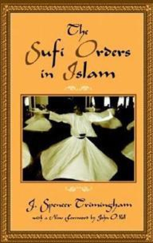 The Sufi Orders in Islam