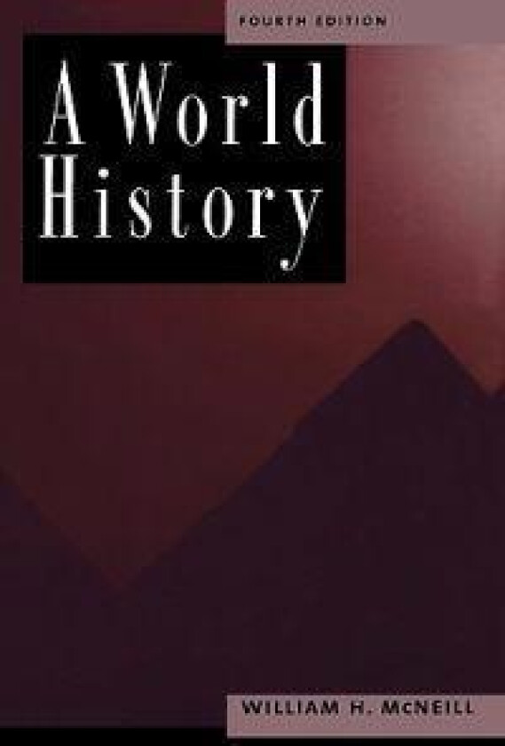 A World History, 4th Edition