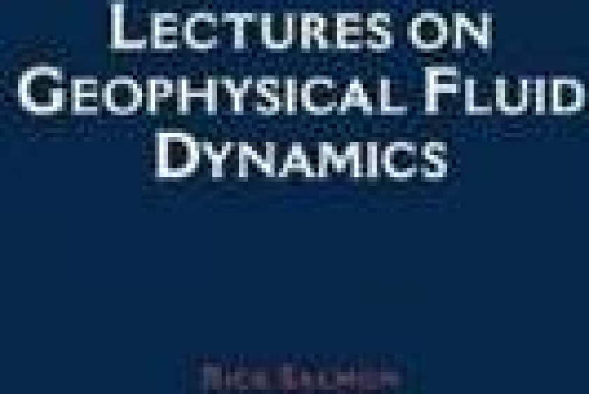 Lectures on Geophysical Fluid Dynamics