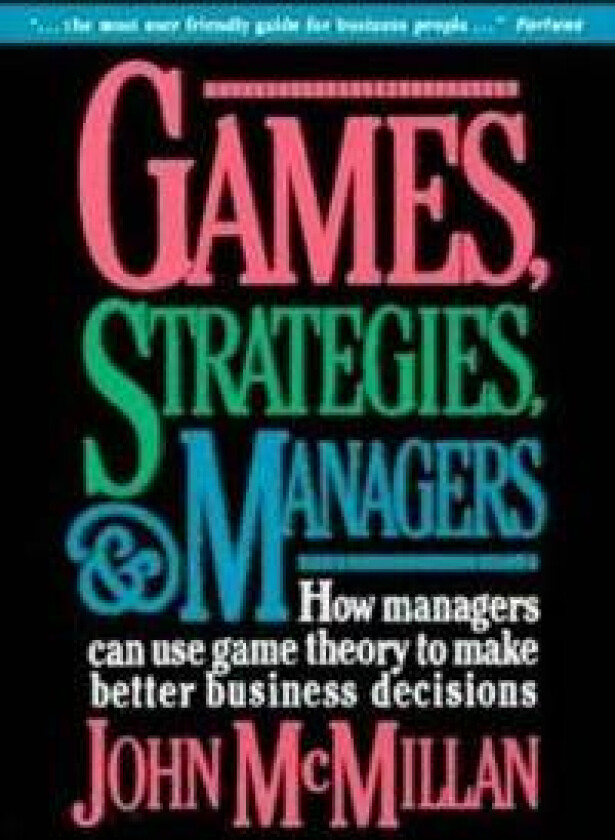 Games, Strategies, and Managers