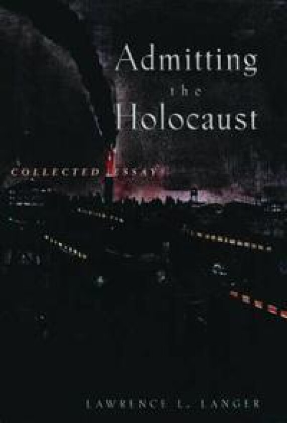 Admitting the Holocaust