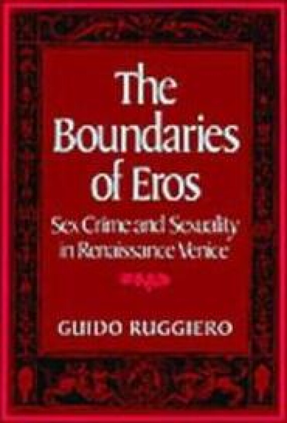 The Boundaries of Eros